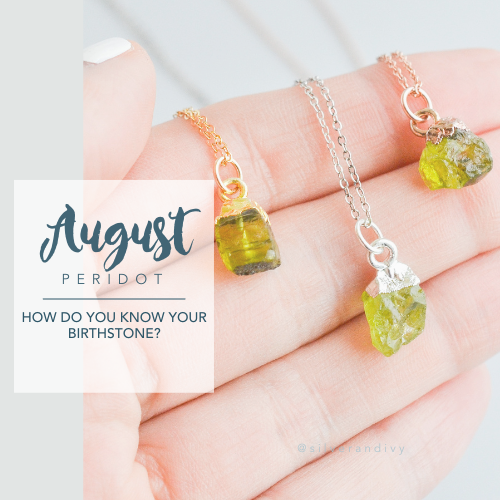 August Birthstone - Peridot 