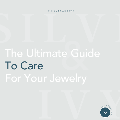 Tips for Keeping Your Sterling Silver, Gold-filled, and Rose Gold-filled Pieces Looking Like New