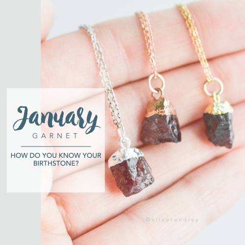 January Birthstone - Garnet 